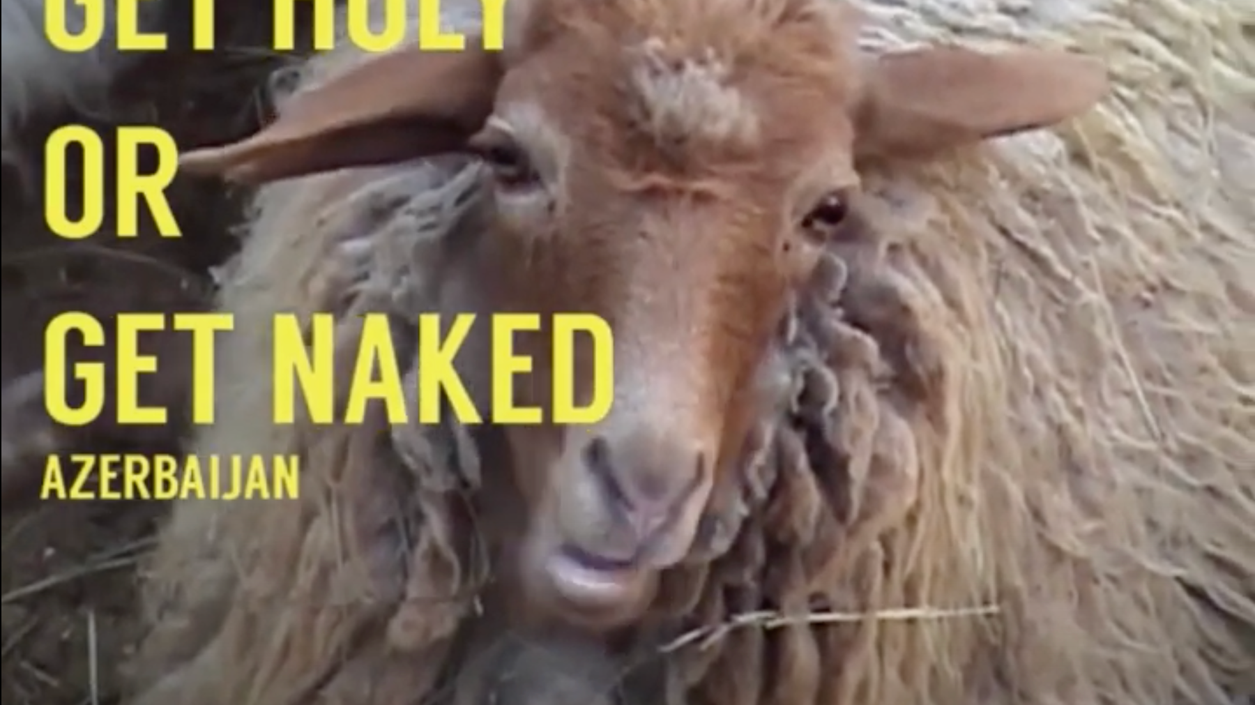 GET NAKED OR GET HOLY. LO-FI ROAD TRIP TO AZERBAIJAN . WINTER 18/19