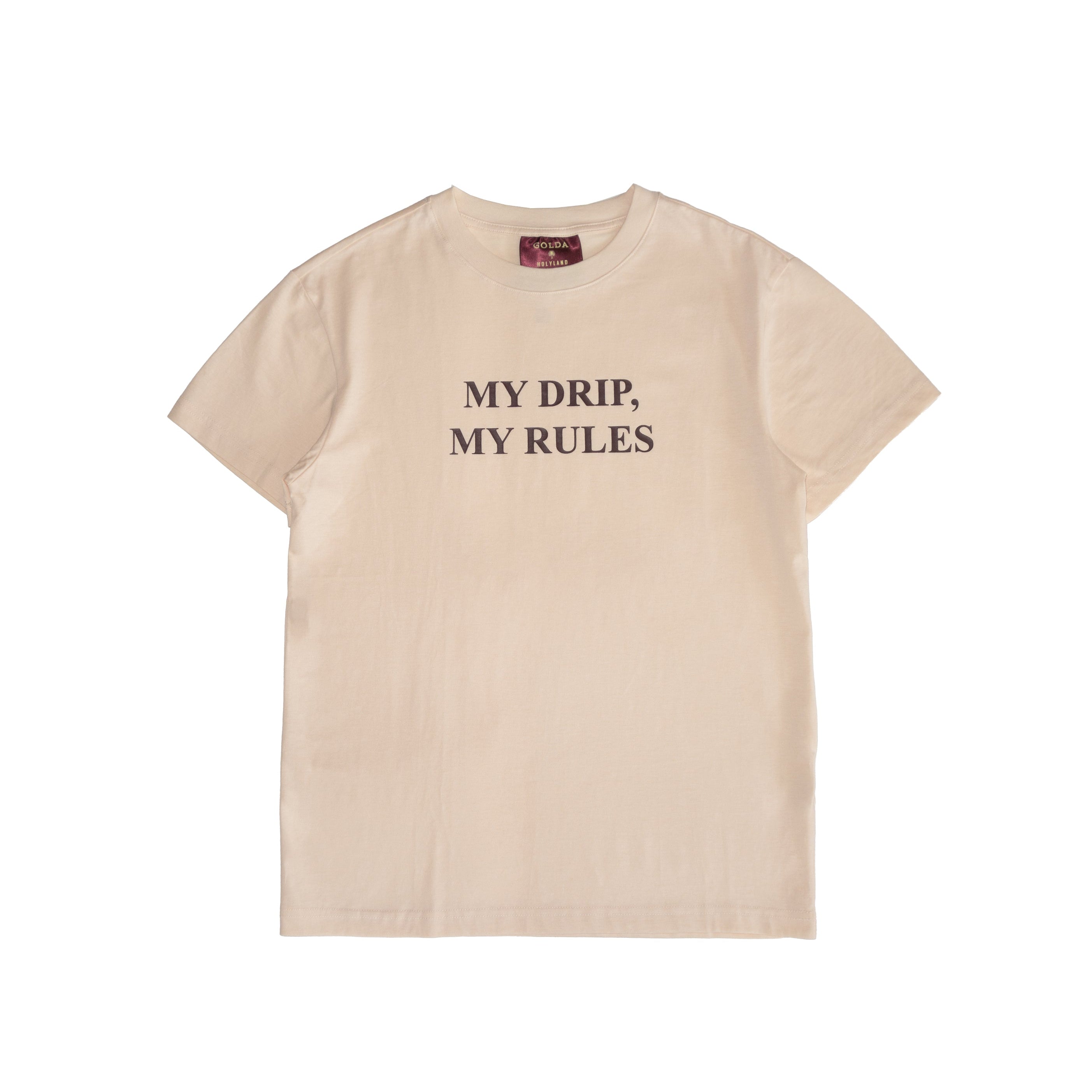 MY DRIP, MY RULES T-SHIRT GOLDA